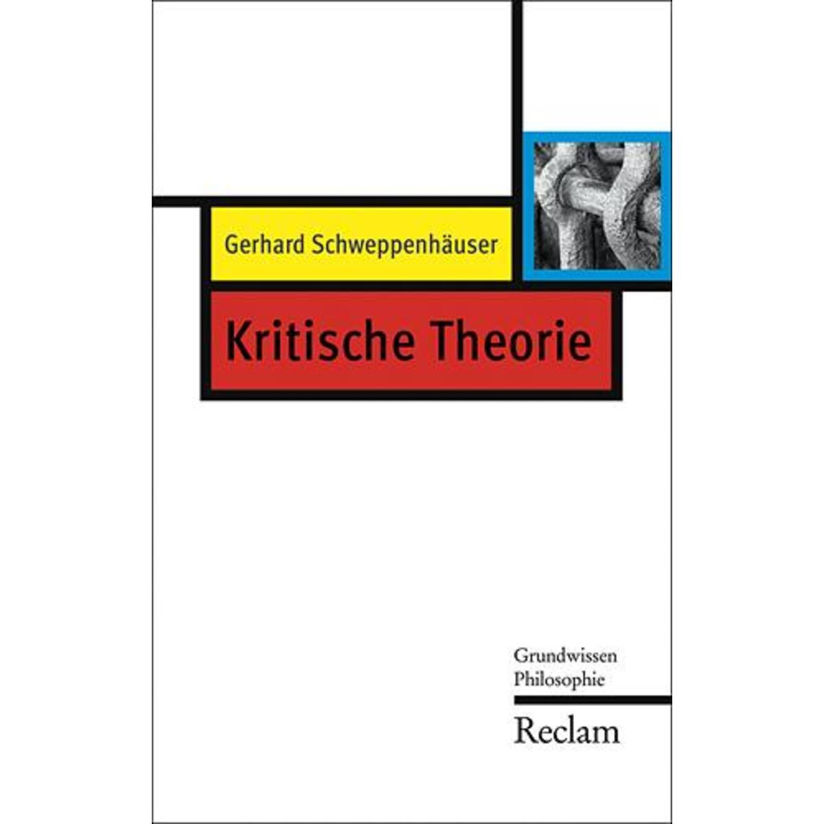 Kritische Theorie Kritische Theorie von Reclam Philipp Jun.