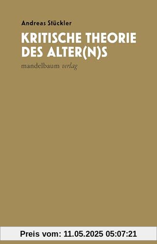 Kritische Theorie des Alter(n)s
