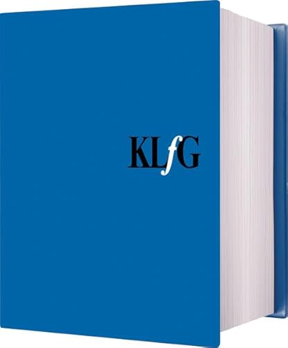 Kritisches Lexikon zur fremdsprachigen Gegenwartsliteratur (KLfG): Grundwerk einschließlich der 122. Nachlieferung von edition text + kritik