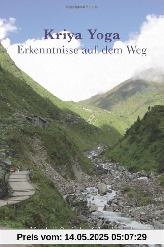 Kriya Yoga Erkenntnisse auf dem Weg