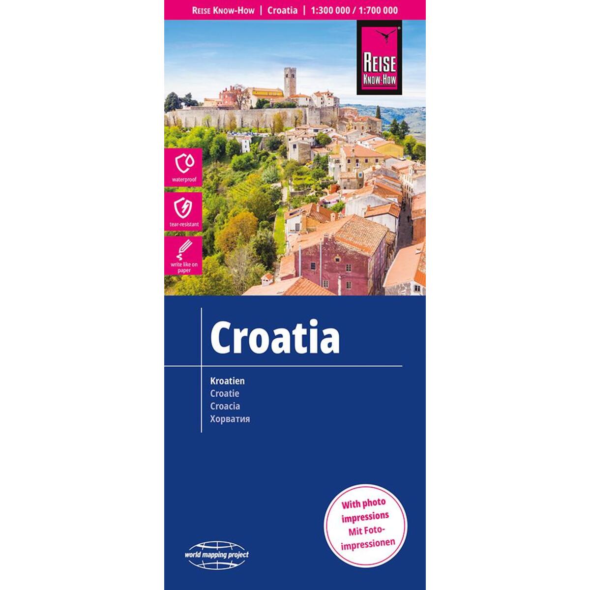 Kroatien 1 : 300.000 / 700.000 Kroatien 1 : 300.000 / 700.000 von Reise Know-How Rump GmbH