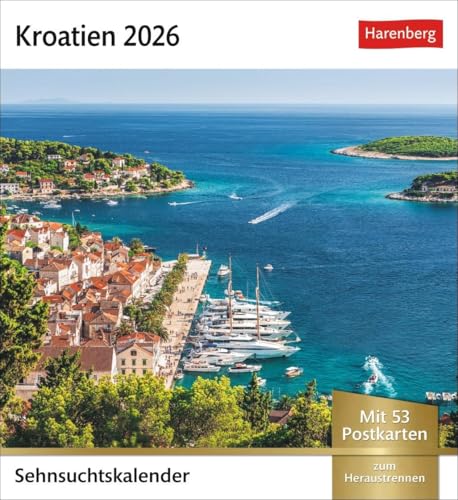 Kroatien Sehnsuchtskalender 2026 - Wochenkalender mit 53 Postkarten: Malerische Orte und die schönsten Landschaften Kroatiens im ... oder Aufhängen (Postkartenkalender Harenberg) von Harenberg