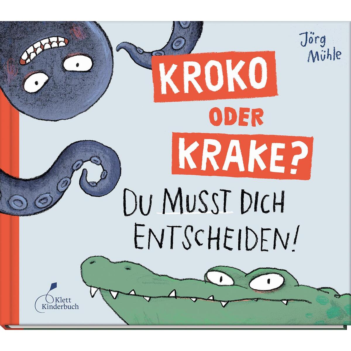 Kroko oder Krake? von Klett Kinderbuch