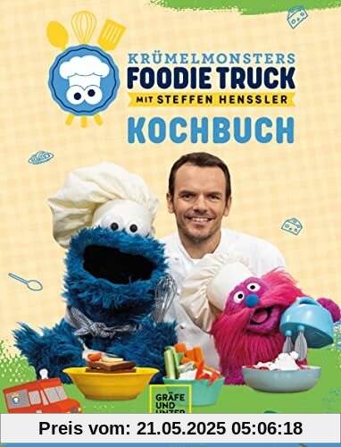 Krümelmonster Foodie Truck mit Steffen Henssler: Das Kochbuch (Gräfe und Unzer Einzeltitel)