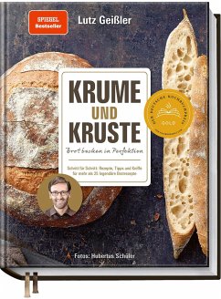 Krume und Kruste - Brot backen in Perfektion von Becker-Joest-Volk