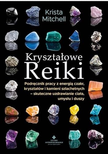 Kryształowe Reiki von Studio Astropsychologii