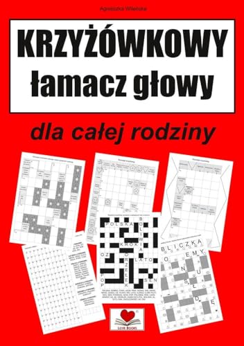 Krzyżówkowy łamacz głowy dla całej rodziny von Love Books