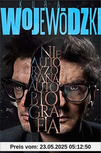 Kuba Wojewodzki Nieautoryzowana autobiografia