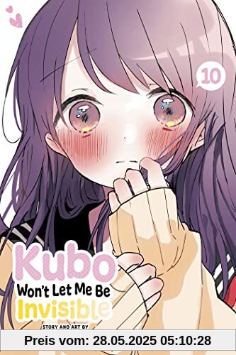 Kubo Won’t Let Me Be Invisible, Vol. 10