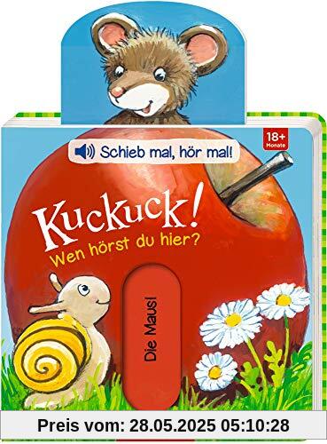 Kuckuck! Wen hörst du hier?: Schieb mal, hör mal! Kuckuck! Wen hörst du hier?: Schieb mal, hör mal!