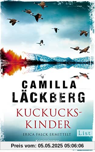 Kuckuckskinder: Erica Falck ermittelt | Der Bestseller von Schwedens Nummer 1! (Ein Falck-Hedström-Krimi, Band 11)