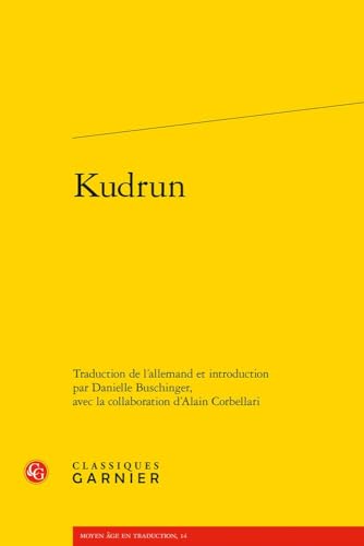 Kudrun von Classiques Garnier