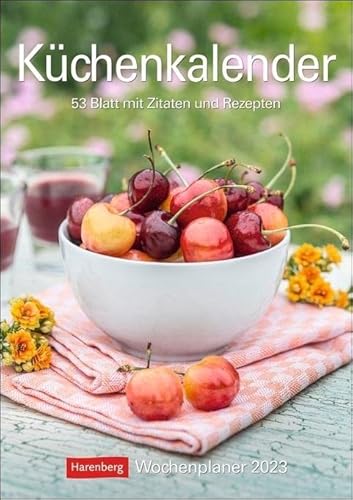 Küchenkalender Wochenplaner 2023. Hochwertiger Wandkalender mit 53 ästhetischen Lebensmittel-Fotos. Praktischer Termin-Kalender für die Küche. 25x36 cm. Hochformat.: 53 Blatt mit Zitaten und Rezepten Küchenkalender Wochenplaner 2023. Hochwertiger Wandkalender mit 53 ästhetischen Lebensmittel-Fotos. Praktischer Termin-Kalender für die Küche. 25x36 cm. Hochformat.: 53 Blatt mit Zitaten und Rezepten von Harenberg