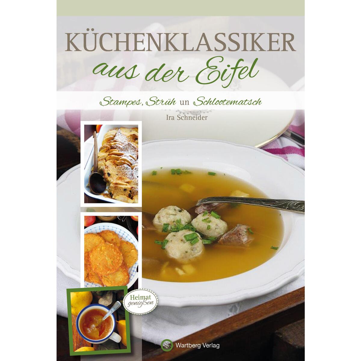 Küchenklassiker aus der Eifel von Wartberg Verlag
