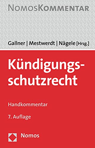 Kündigungsschutzrecht: Handkommentar von Nomos Verlagsges.MBH + Co