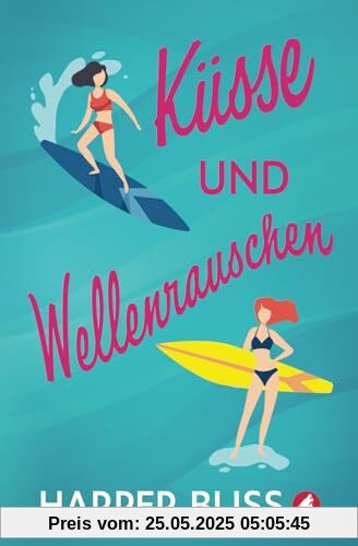 Küsse und Wellenrauschen Küsse und Wellenrauschen
