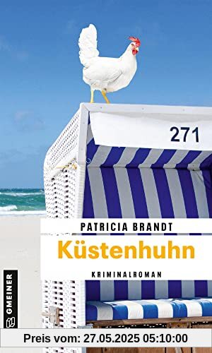 Küstenhuhn: Kriminalroman (Kommissar Oke Oltmanns)