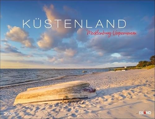 Küstenland Mecklenburg-Vorpommern Kalender 2023 - Reise-Wandkalender mit Monatskalendarium - 12 Farbfotos - 44 x 34 cm von Eiland Kalenderverlag