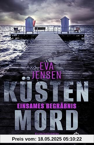 Küstenmord: Einsames Begräbnis: Kriminalroman