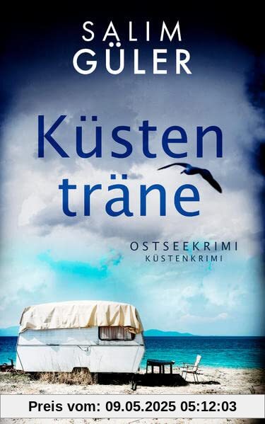 Küstenträne: Ostseekrimi