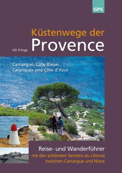Küstenwege der Provence von Frings