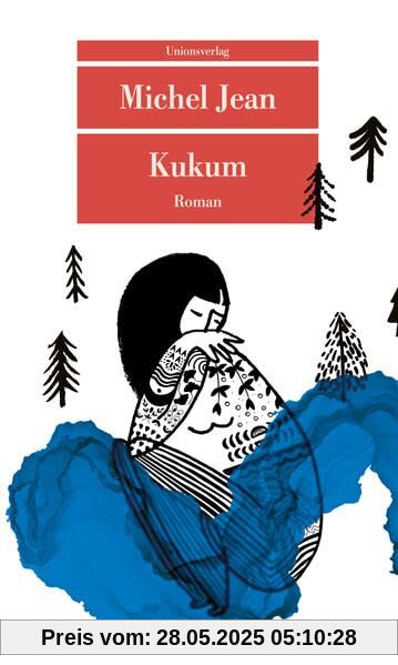 Kukum: Roman (Unionsverlag Taschenbücher)