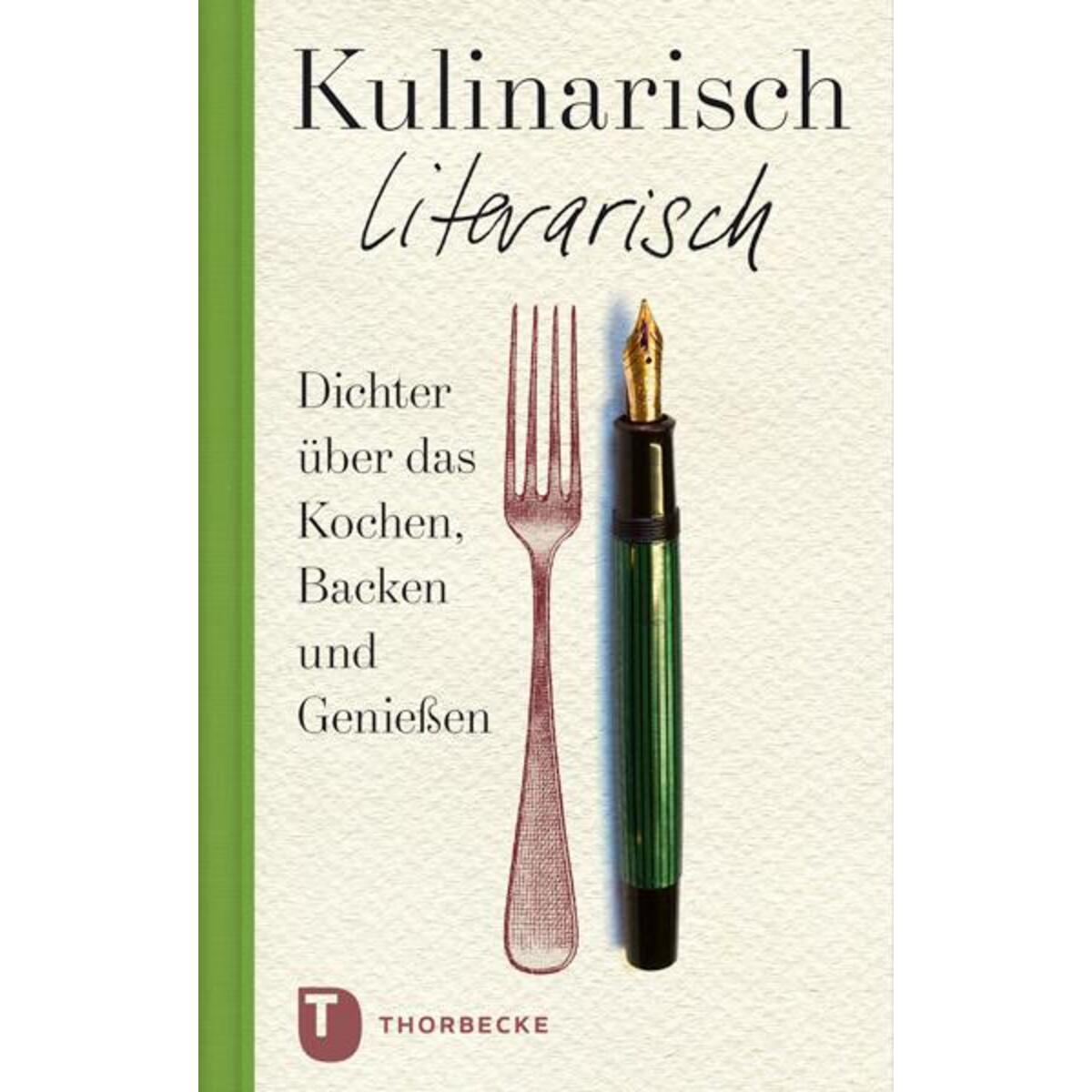 Kulinarisch literarisch von Thorbecke Jan Verlag