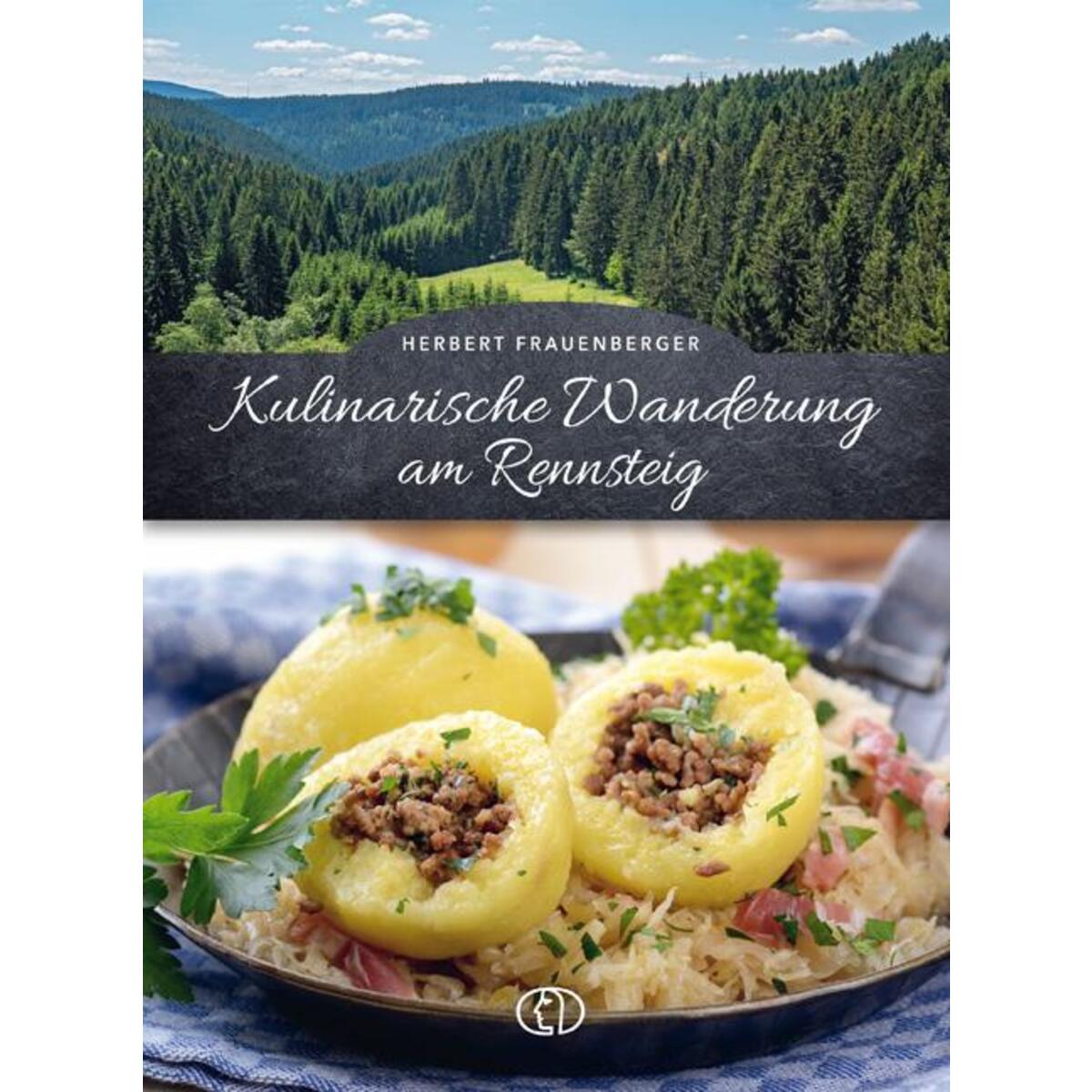 Kulinarische Wanderung am Rennsteig von Buchverlag für die Frau