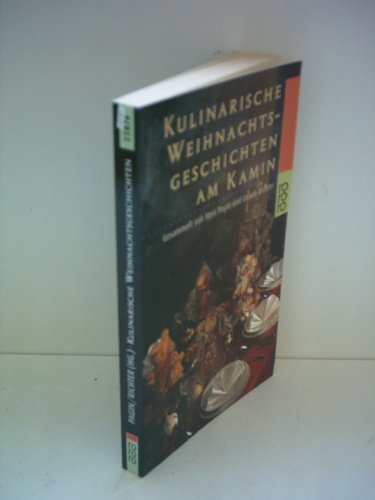 Kulinarische Weihnachtsgeschichten am Kamin von Rowohlt Taschenbuch