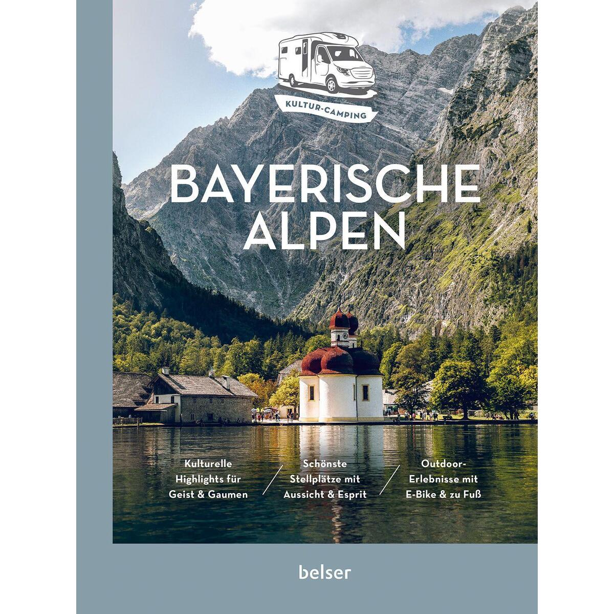 Kultur-Camping mit dem Wohnmobil. Bayerische Alpen von Belser Reise