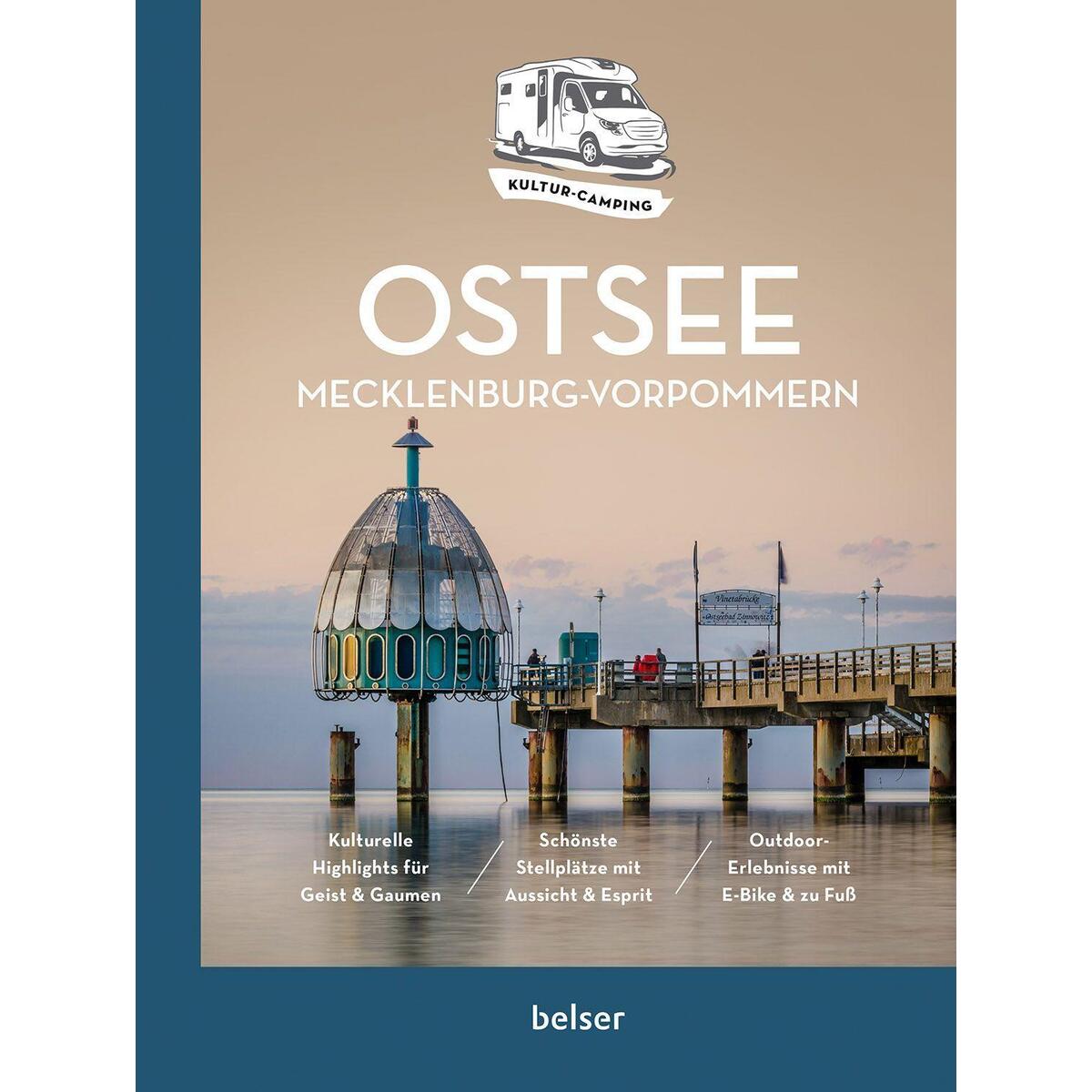 Kultur-Camping mit dem Wohnmobil. Ostsee Mecklenburg-Vorpommern Kultur-Camping mit dem Wohnmobil. Ostsee Mecklenburg-Vorpommern von Belser, Chr. Gesellschaft