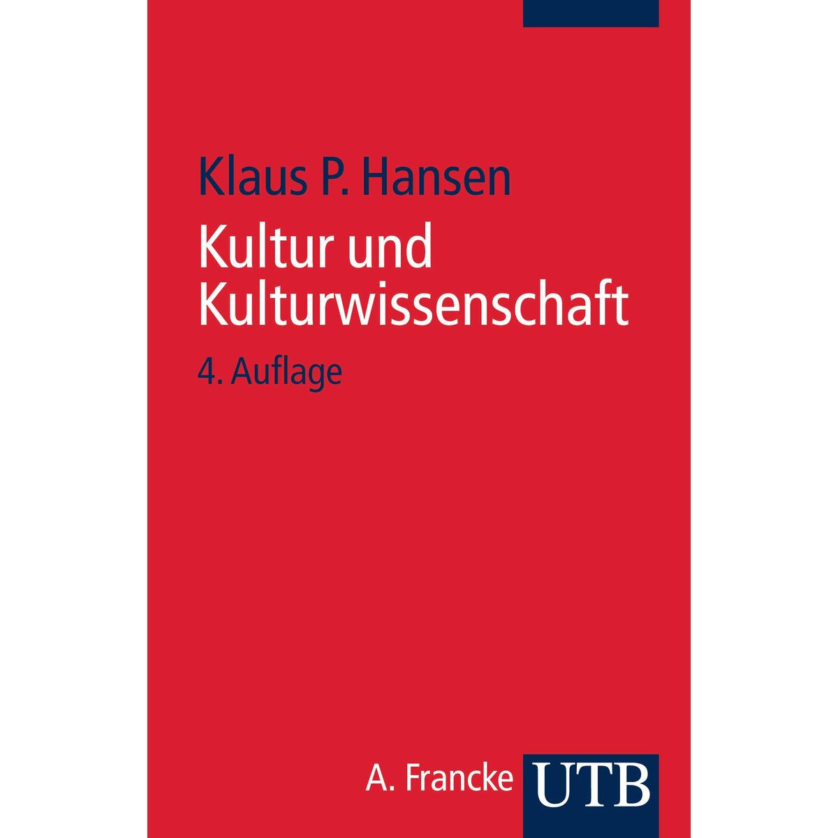 Kultur und Kulturwissenschaft von UTB GmbH