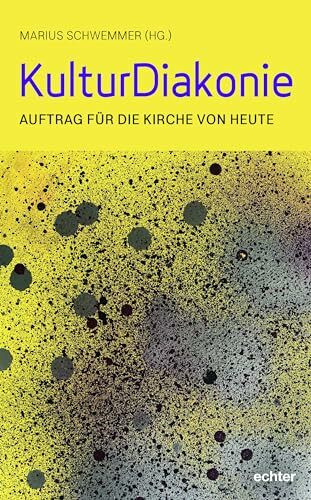 KulturDiakonie: Chancen f�r die Kirche von morgen