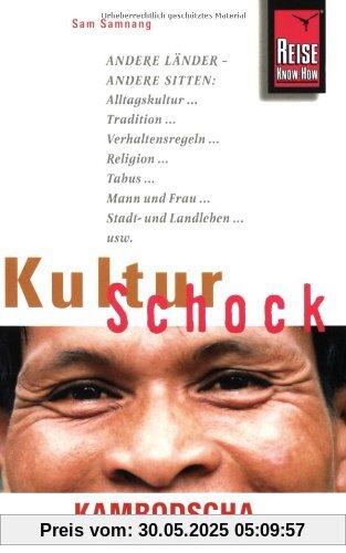 KulturSchock Kambodscha KulturSchock Kambodscha