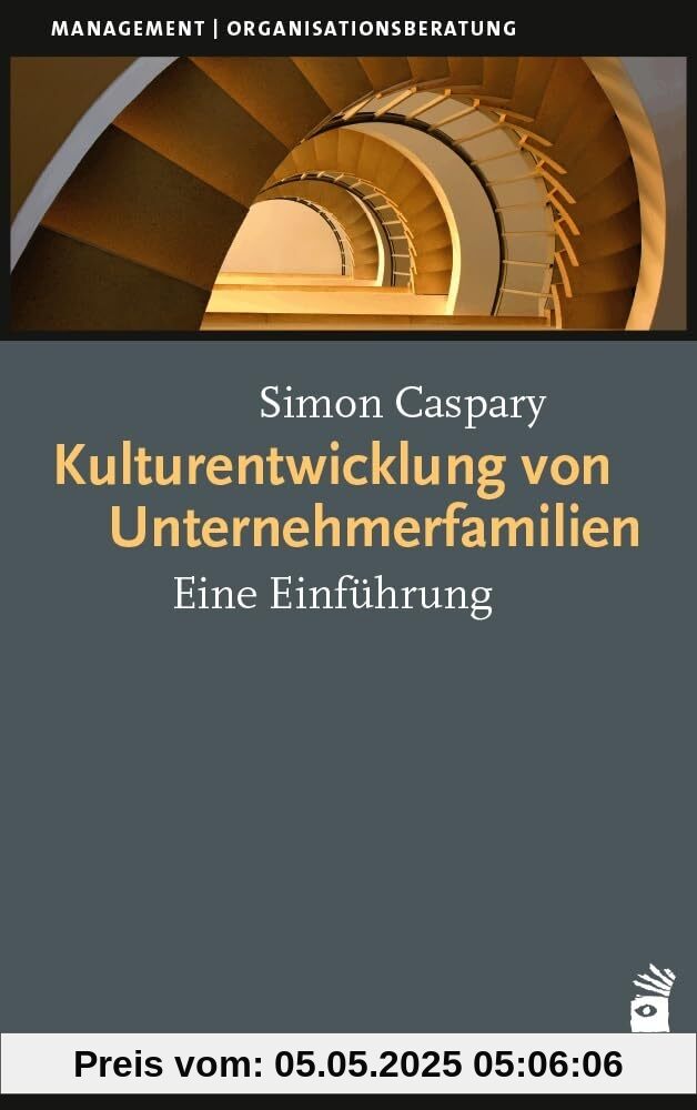 Kulturentwicklung von Unternehmerfamilien: Eine Einführung (Management)