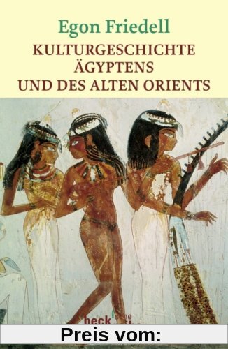 Kulturgeschichte Ägyptens und des alten Orients