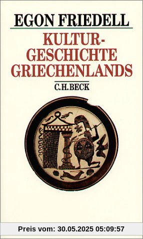 Kulturgeschichte Griechenlands: Leben und Legende der vorchristlichen Seele Kulturgeschichte Griechenlands: Leben und Legende der vorchristlichen Seele