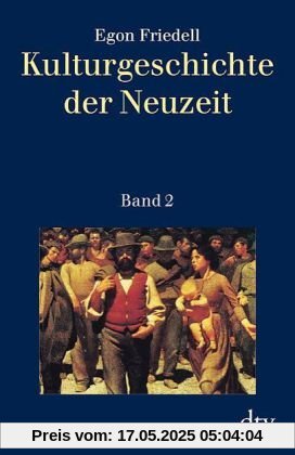 Kulturgeschichte der Neuzeit, Band 2