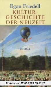 Kulturgeschichte der Neuzeit: Die Krisis der europäischen Seele von der Schwarzen Pest bis zum Ersten Weltkrieg