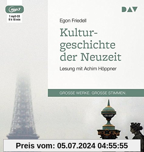 Kulturgeschichte der Neuzeit: Lesung mit Achim Höppner (1 mp3-CD)
