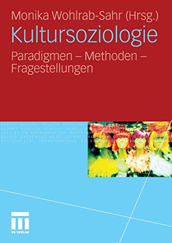 Kultursoziologie: Paradigmen-Methoden-Fragestellungen (German Edition)