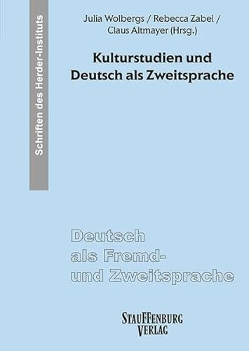 Kulturstudien und Deutsch als Zweitsprache (Deutsch als Fremd- und Zweitsprache. Schriften des Herder-Instituts (SHI)) von Stauffenburg