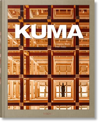 Kuma. Complete Works 1988–Today Kuma. Complete Works 1988–Today