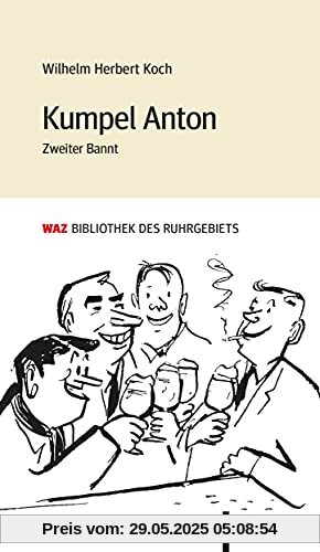 Kumpel Anton: Zweiter Bannt