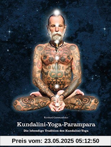 Kundalini-Yoga-Parampara: Die lebendige Tradition des Kundalini-Yoga