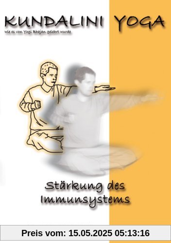 Kundalini Yoga Praxisbuch Band 4: Übungsreihen und Meditationen zur Stärkung des Immunsystems