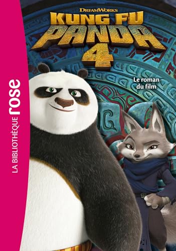 Kung Fu Panda 4 - Le roman du film von HACHETTE JEUN.