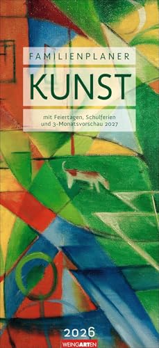 Kunst Familienplaner 2026: Großer Familienkalender mit viel Platz für Termine und Kunstwerke: Organisationstool und Blickfang in einem! Kalender 2026 ... Format 22 x 48 cm (Familienplaner Weingarten) von Weingarten