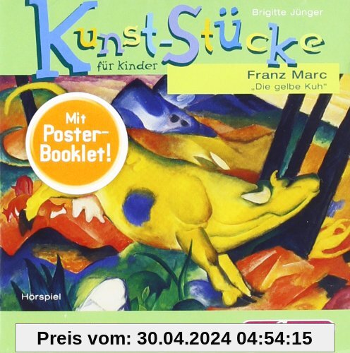 Kunst-Stücke für Kinder 05. Franz Marc. Die gelbe Kuh