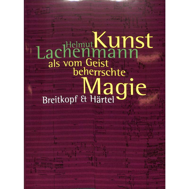Kunst als vom Geist beherrschte Magie Kunst als vom Geist beherrschte Magie